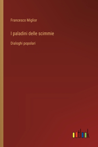 I paladini delle scimmie