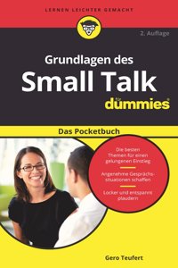 Grundlagen des Small Talk fur Dummies Das Pocketbuch 2e