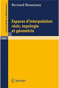 Espaces d'Interpolation Reels, Topologie Et Geometrie