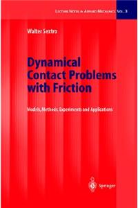 Dynamical Contact Problems with Friction
