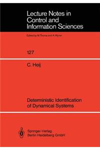 Deterministic Identification of Dynamical Systems