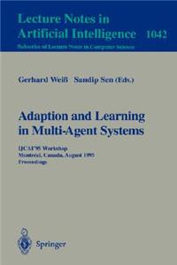 Adaptation and Learning in Multi-Agent Systems