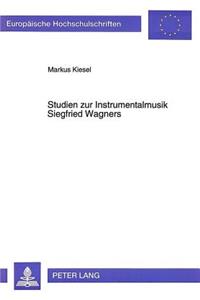 Studien Zur Instrumentalmusik Siegfried Wagners