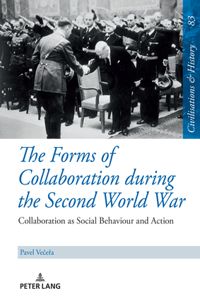 Forms of Collaboration During the Second World War