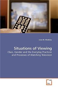 Situations of Viewing