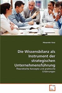 Wissensbilanz als Instrument der strategischen Unternehmensführung