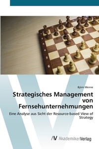 Strategisches Management von Fernsehunternehmungen