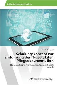 Schulungskonzept zur Einführung der IT-gestützten Pflegedokumentation