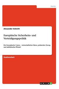 Europäische Sicherheits- und Verteidigungspolitik