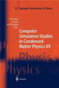 Computer Simulation Studies in Condensed-Matter Physics XV