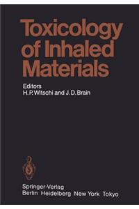 Toxicology of Inhaled Materials