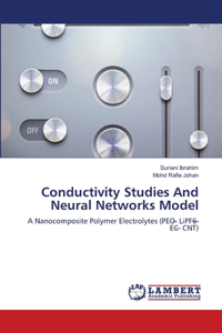 Conductivity Studies And Neural Networks Model