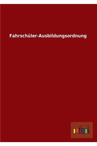 Fahrschuler-Ausbildungsordnung