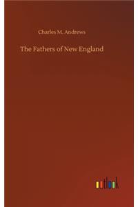 The Fathers of New England