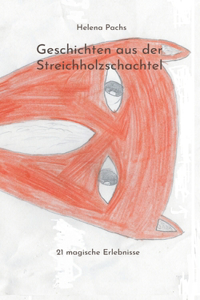 Geschichten aus der Streichholzschachtel