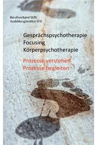 Gesprächspsychotherapie Focusing Körperpsychotherapie