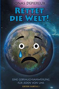 Rettet die Welt
