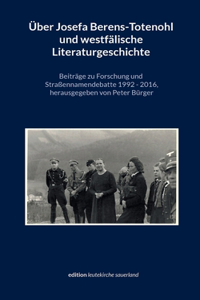 Über Josefa Berens-Totenohl und westfälische Literaturgeschichte