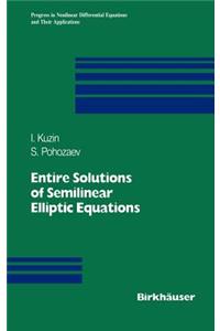 Entire Solutions of Semilinear Elliptic Equations