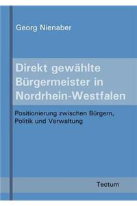 Direkt gewählte Bürgermeister in Nordrhein-Westfalen