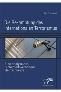 Die Bekämpfung des internationalen Terrorismus