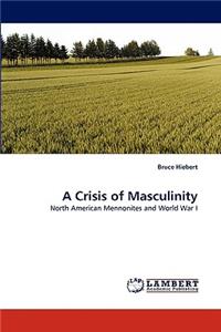 Crisis of Masculinity