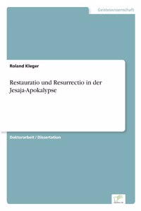 Restauratio und Resurrectio in der Jesaja-Apokalypse