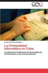 Criminalidad Informatica En Cuba