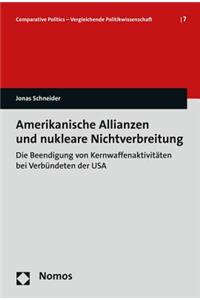 Amerikanische Allianzen Und Nukleare Nichtverbreitung