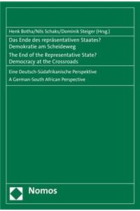 Das Ende Des Reprasentativen Staates? Demokratie Am Scheideweg - The End of the Representative State? Democracy at the Crossroads
