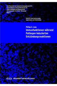 Immunfunktionen Während Pathogen Induzierten Entzündungsreaktionen