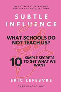 Subtle influence