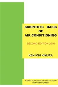 Scientific Basis of Air Conditioning