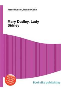 Mary Dudley, Lady Sidney