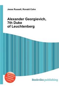 Alexander Georgievich, 7th Duke of Leuchtenberg