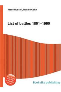 List of Battles 1801-1900