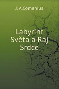 Labyrint Světa a Ráj Srdce