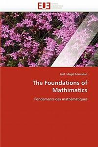 The Foundations of Mathimatics