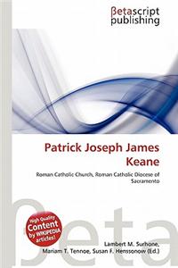 Patrick Joseph James Keane