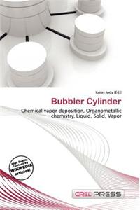 Bubbler Cylinder