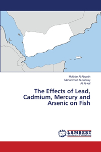 Effects of Lead, Cadmium, Mercury and Arsenic on Fish