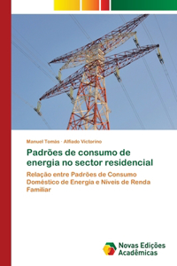 Padrões de consumo de energia no sector residencial