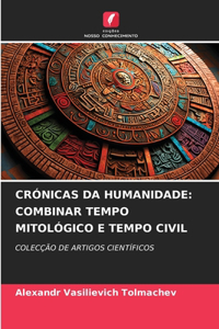 Crónicas Da Humanidade