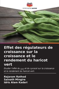 Effet des régulateurs de croissance sur la croissance et le rendement du haricot vert