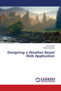 Designing a Weather Based Web Application