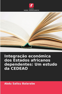Integração económica dos Estados africanos dependentes