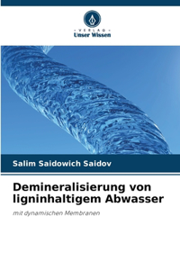 Demineralisierung von ligninhaltigem Abwasser