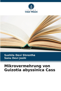 Mikrovermehrung von Guizotia abyssinica Cass