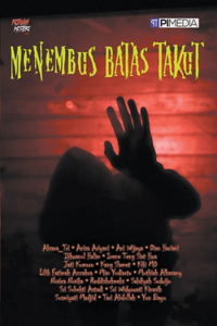 Menembus Batas Takut