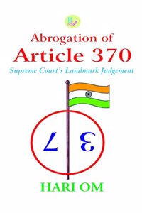 Abrogation of Article 370:Supreme Court's Landmark Judgement